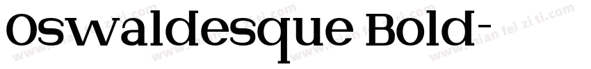 Oswaldesque Bold字体转换